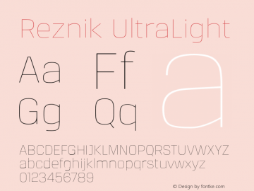 Reznik UltraLight Version 1.001;PS 001.001;hotconv 1.0.70;makeotf.lib2.5.58329;com.myfonts.northernblock.reznik.ultra-light.wfkit2.3Ud7图片样张