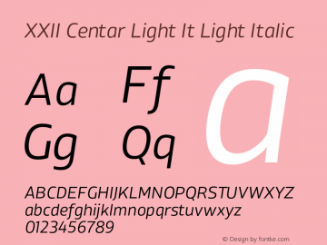 XXII Centar Light It Light Italic Version 1.002;com.myfonts.doubletwo.xxii-centar.light-italic.wfkit2.42XL Font Sample