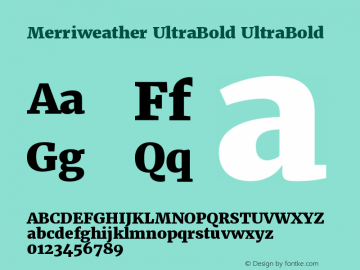 Merriweather UltraBold UltraBold Version 1.52; ttfautohint (v Font Sample