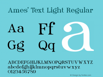 Ames' Text Light Regular Version 1.000;PS 001.000;hotconv 1.0.70;makeotf.lib2.5.58329图片样张