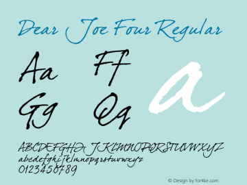 Dear Joe Four Regular 7.0d10e1 Font Sample