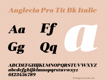 Anglecia Pro Tit Bk Italic Version 001.000 Font Sample