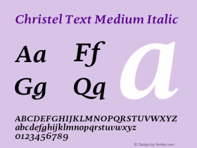 Christel Text Medium Italic Version 1.000 2014 initial release Font Sample