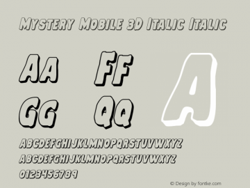 Mystery Mobile 3D Italic Italic Version 1.0; 2014图片样张
