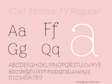 iCiel Zitrone FY Regular Version 1.00 August 19, 2014, initial release Font Sample
