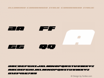 Illumino Condensed Italic Condensed Italic Version 1.0; 2014 Font Sample
