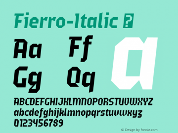 Fierro-Italic ☞ 1.000;com.myfonts.los-andes.fierro.italic.wfkit2.3CUu Font Sample