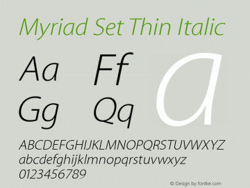 Myriad Set Thin Italic 10.0d15e1图片样张