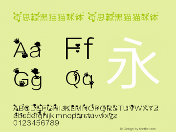 奇思源黑猫猫咪体 奇思源黑猫猫咪体 Version 1.00 October 28, 2014, initial release Font Sample
