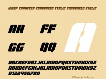 Warp Thruster Condensed Italic Condensed Italic Version 1.0; 2013图片样张