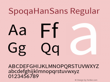 SpoqaHanSans Regular Version 1.004;PS 1.004;hotconv 1.0.82;makeotf.lib2.5.63406图片样张