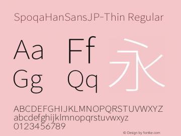 SpoqaHanSansJP-Thin Regular Version 1.002.20150607 Font Sample