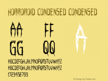 Horroroid Condensed Condensed Version 1.0; 2015 Font Sample