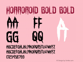 Horroroid Bold Bold Version 1.0; 2015 Font Sample