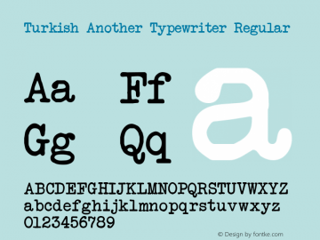 Turkish Another Typewriter Regular 1.0图片样张