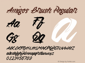 Amigos Brush Regular Version 1.00 February 21, 2014, initial release Font Sample