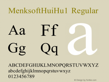 MenksoftHuiHu1 Regular Version 1.1 Font Sample