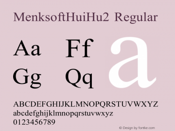MenksoftHuiHu2 Regular Version 1.1 Font Sample