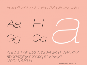 HelveticaNeueLT Pro 23 UltLtEx Italic Version 1.000;PS 001.000;Core 1.0.38图片样张