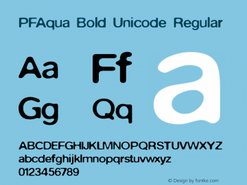 PFAqua Bold Unicode Regular Macromedia Fontographer 4.1 7/5/2000图片样张