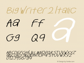 Big Writer 2 Italic Version 1.02 Font Sample