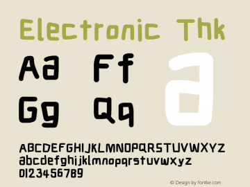 Electronic Thk Version 1.011 Font Sample