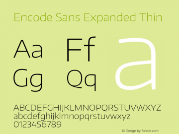 Encode Sans Expanded Thin Version 1.002; ttfautohint (v1.1) -l 8 -r 50 -G 200 -x 14 -D latn -f none -w G Font Sample