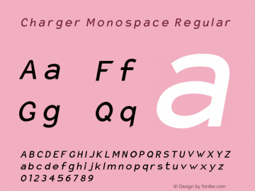 Charger Monospace Regular Version 0.980 Font Sample