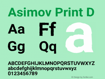 Asimov Print D Version 2.000980: 2014 Font Sample