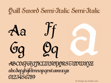 Quill Sword Semi-Italic Semi-Italic Version 1.0; 2015 Font Sample