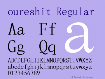 oureshit Regular 0.01; (gw1139398) Font Sample