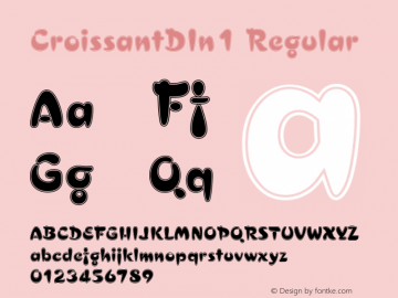 CroissantDIn1 Regular Version 001.005 Font Sample