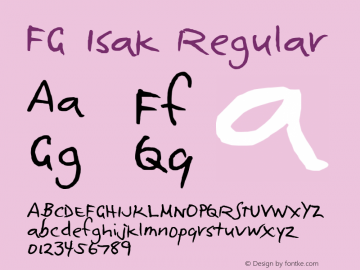 FG Isak Regular 2005; 1.0, initial release Font Sample