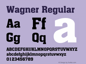 Wagner Regular 001.005 Font Sample