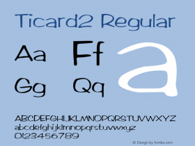 Ticard2 Regular Converted from C:\TTFONTS\Ticard2.TF1 by ALLTYPE图片样张