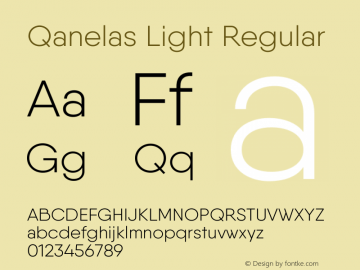 Qanelas Light Regular Version 1.000;PS 001.000;hotconv 1.0.88;makeotf.lib2.5.64775图片样张