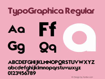TypoGraphica Regular Version 1.00 November 11, 2015, initial release Font Sample