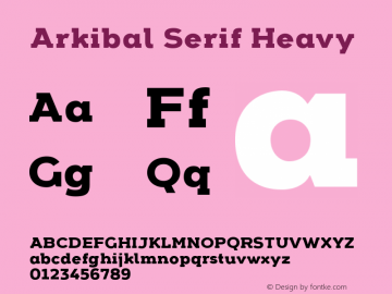 Arkibal Serif Heavy Version 1.000图片样张