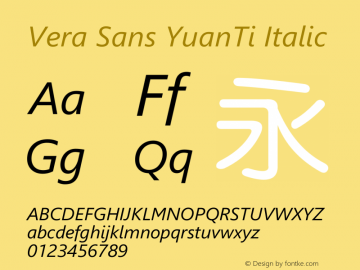 Vera Sans YuanTi Italic 5.00 Font Sample