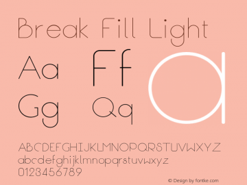 Break Fill Light Version 1.000 Font Sample