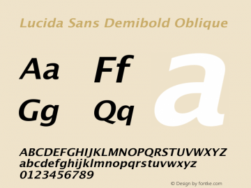 Lucida Sans Demibold Oblique September 18, 1998; 1.00 (JAVA) Font Sample