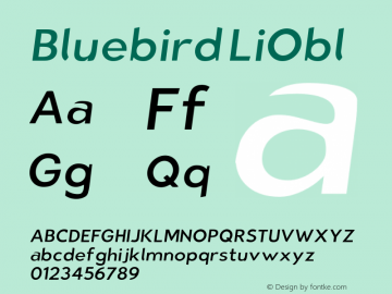 Bluebird LiObl Version 0.98 Font Sample