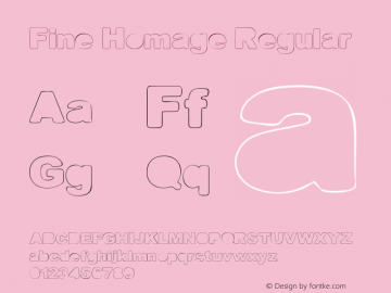 Fine Homage Regular Version 1.00 November 6, 2014, initial release Font Sample