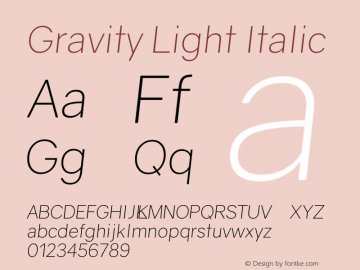 Gravity Light Italic Version 1.000;PS 002.000;hotconv 1.0.70;makeotf.lib2.5.58329图片样张