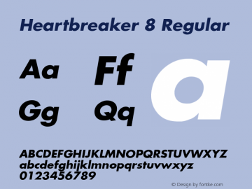 Heartbreaker 8 Regular 1.0 Wed Apr 26 12:46:33 1995 Font Sample