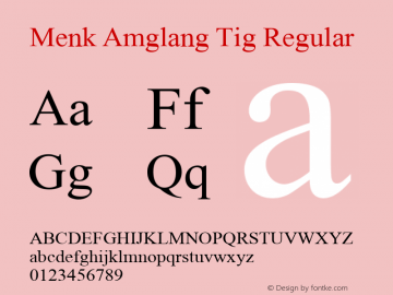 Menk Amglang Tig Regular Version 1.02 Font Sample