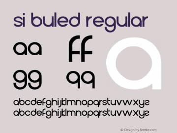 Si Buled Regular Version 1.00 October 6, 2015, initial release Font Sample