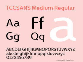 TCCSANS Medium Regular Version 1.000;PS 002.000;hotconv 1.0.70;makeotf.lib2.5.58329 Font Sample