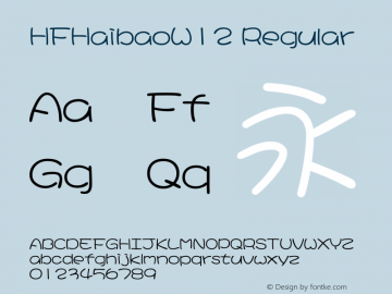 HFHaibaoW12 Regular R-Girl-W3 v2009 Font Sample