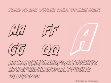 Flash Rogers Outline Italic Outline Italic Version 1.0; 2015 Font Sample